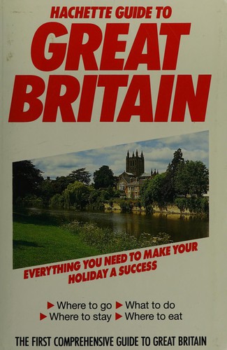 Cover for Hachette guide to Great Britain.