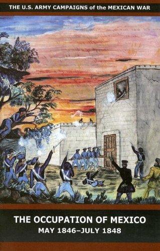 Cover for The Occupation of Mexico, May 1846-July 1848