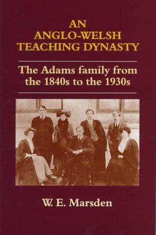 Cover for An Anglo-Welsh teaching dynasty