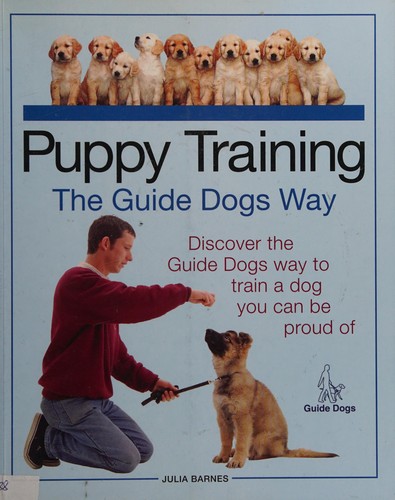 Cover for Puppy training the guide dogs way