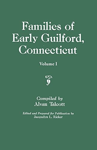 Cover for Families of Early Guilford, Connecticut. One Volume Bound in Two. Volume I