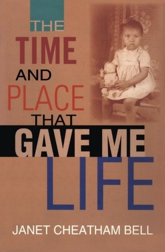 Cover for The Time and Place That Gave Me Life