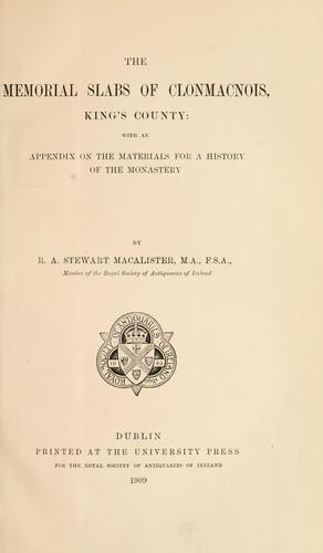 Cover for The memorial slabs of Clonmacnois, King's County