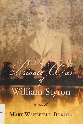 Cover for The private war of William Styron