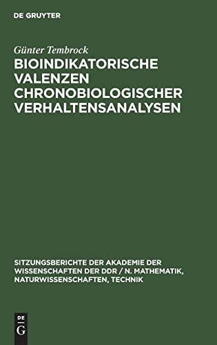 Cover for Bioindikatorische Valenzen chronobiologischer Verhaltensanalysen