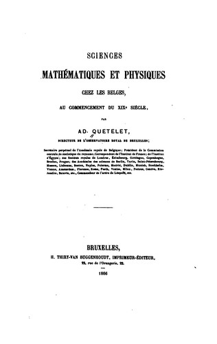 Cover for Sciences mathématiques et physiques chez les Belges: au commencement du XIXe siècle