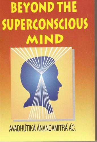 Cover for Beyond the Superconscious Mind
