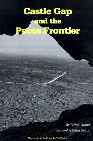 Cover for Castle Gap and the Pecos frontier