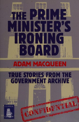 Cover for The prime minister's ironing board and other state secrets