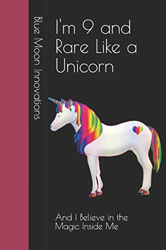 Cover for I'm 9 and Rare Like a Unicorn