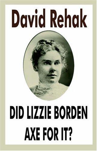 Cover for Did Lizzie Borden Axe For It?