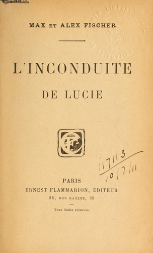 Cover for L'inconduite de Lucie [par] Max et Alex Fischer