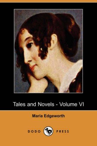 Cover for Tales and Novels - Volume VI (Dodo Press)