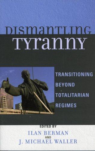 Cover for Dismantling tyranny