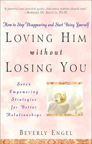 Cover for Loving Him Without Losing You