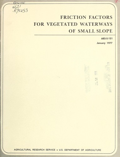 Cover for Friction factors for vegetated waterways of small slope