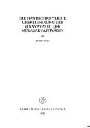 Cover for Die handschriftliche Überlieferung des Vinayavastu der Mūlasarvāstivādin