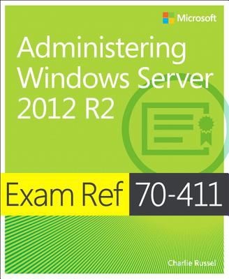 Cover for Exam Ref 70411 Administering Windows Server 2012 R2