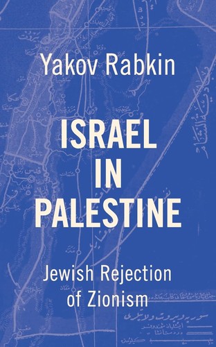 Cover for Israel In Palestine: Jewish Rejection of Zionism