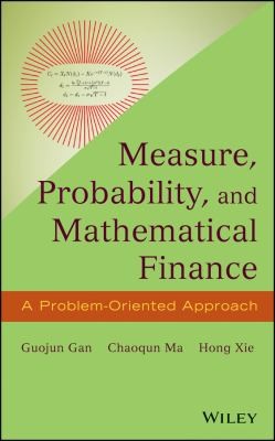 Cover for Measure Probability And Mathematical Finance A Problemoriented Approach
