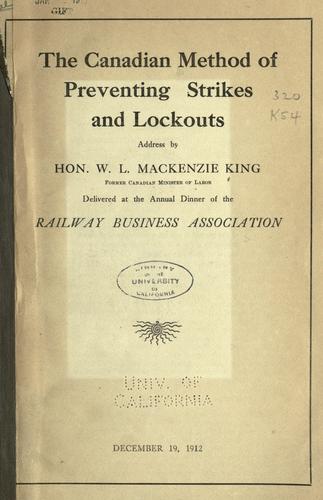 Cover for The Canadian method of preventing strikes and lockouts