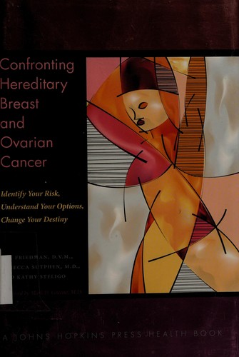 Cover for Confronting hereditary breast and ovarian cancer