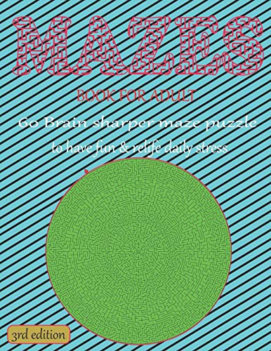 Cover for Mazes book for adult 60 brain sharper maze puzzle to have fun & relife strees