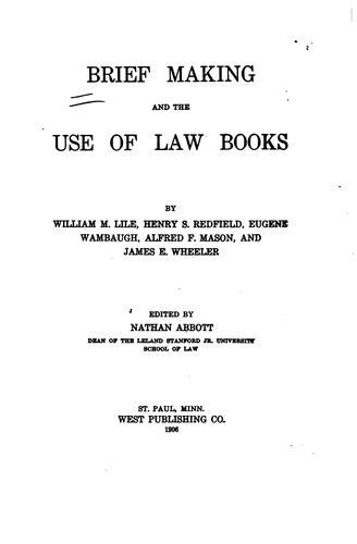 Cover for Brief Making and the Use of Law Books ...