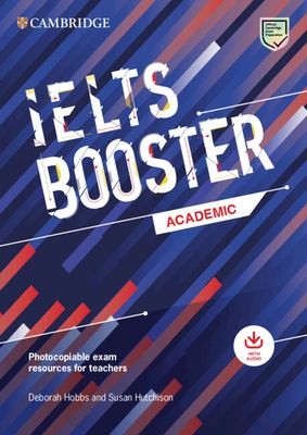 Cover for Cambridge English Exam Boosters Ielts Booster Academic with Photocopiable Exam Resources for Teachers