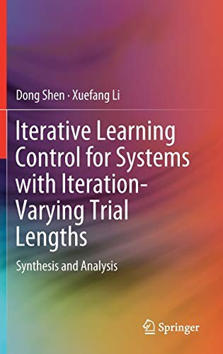 Cover for Iterative Learning Control for Systems with Iteration-Varying Trial Lengths