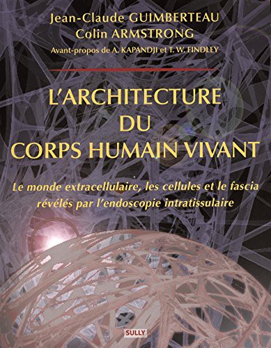 Cover for L'architecture du corps humain vivant