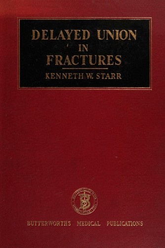 Cover for The causation and treatment of delayed union in fractures of the long bone.