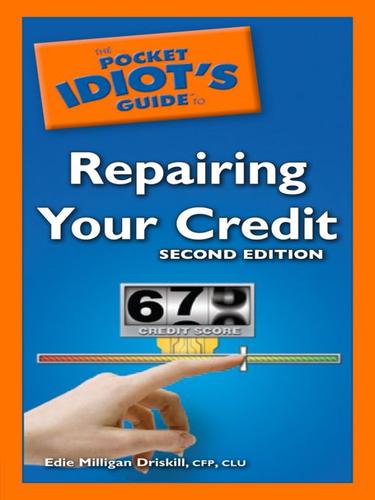 Cover for The Pocket Idiot's Guide to Repairing Your Credit