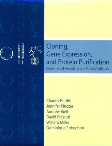 Cover for Cloning, Gene Expression, and Protein Purification
