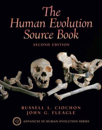 Cover for Human Evolution Source Book, The (2nd Edition) (Advances in Human Evolution Series)