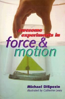 Cover for Awesome Experiments In Force Motion