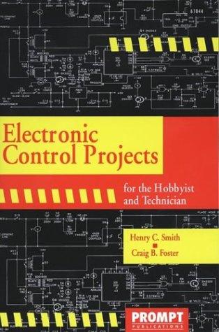 Cover for Electronic control projects for the hobbyist and technician