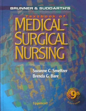 Cover for Brunner and Suddarth's Textbook of Medical-Surgical Nursing (Book with CD-ROM) (Brunner and Suddarths Textbook of Medical Surgical Nursing, 9th ed)