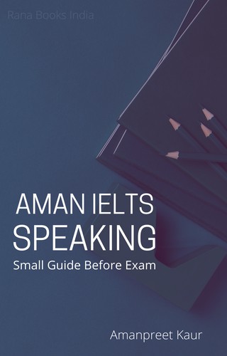 Cover for Aman IELTS Speaking  ( Small Guide Before Exam ) 