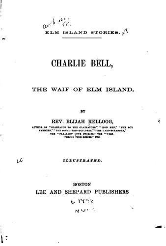 Cover for Charlie Bell: The Waif of Elm Island