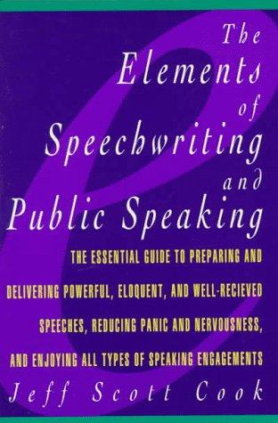 Cover for The Elements of Speechwriting and Public Speaking