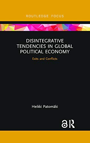 Cover for Disintegrative Tendencies in Global Political Economy