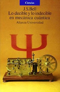 Cover for Lo decible y lo indecible en mecánica cuántica