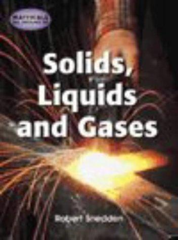 Cover for Solids, Liquids and Gases (Materials All Around Us)