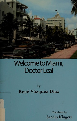 Cover for Welcome to Miami, Doctor Leal