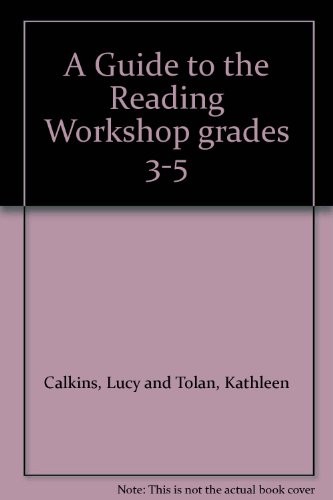 Cover for A Guide to the Reading Workshop grades 3-5