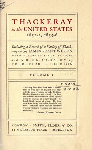 Cover for Thackeray in the United States, 1852-3, 1855-6, including a record of a variety of Thackerayana.