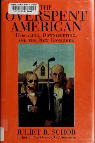 Cover for The overspent American