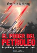 Cover for El poder del petroleo/ Crude Power