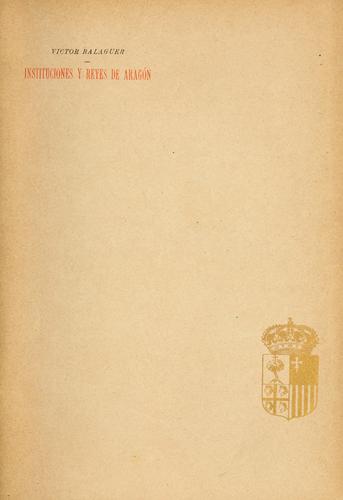 Cover for Instituciones y reyes de Aragón